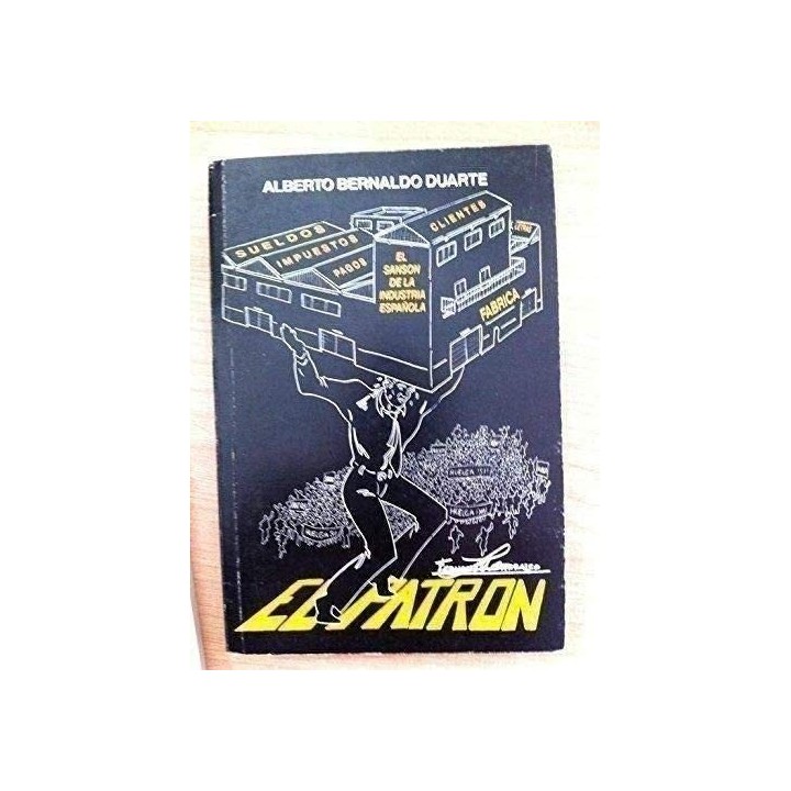 El patrón - Bernaldo Duarte, Alberto